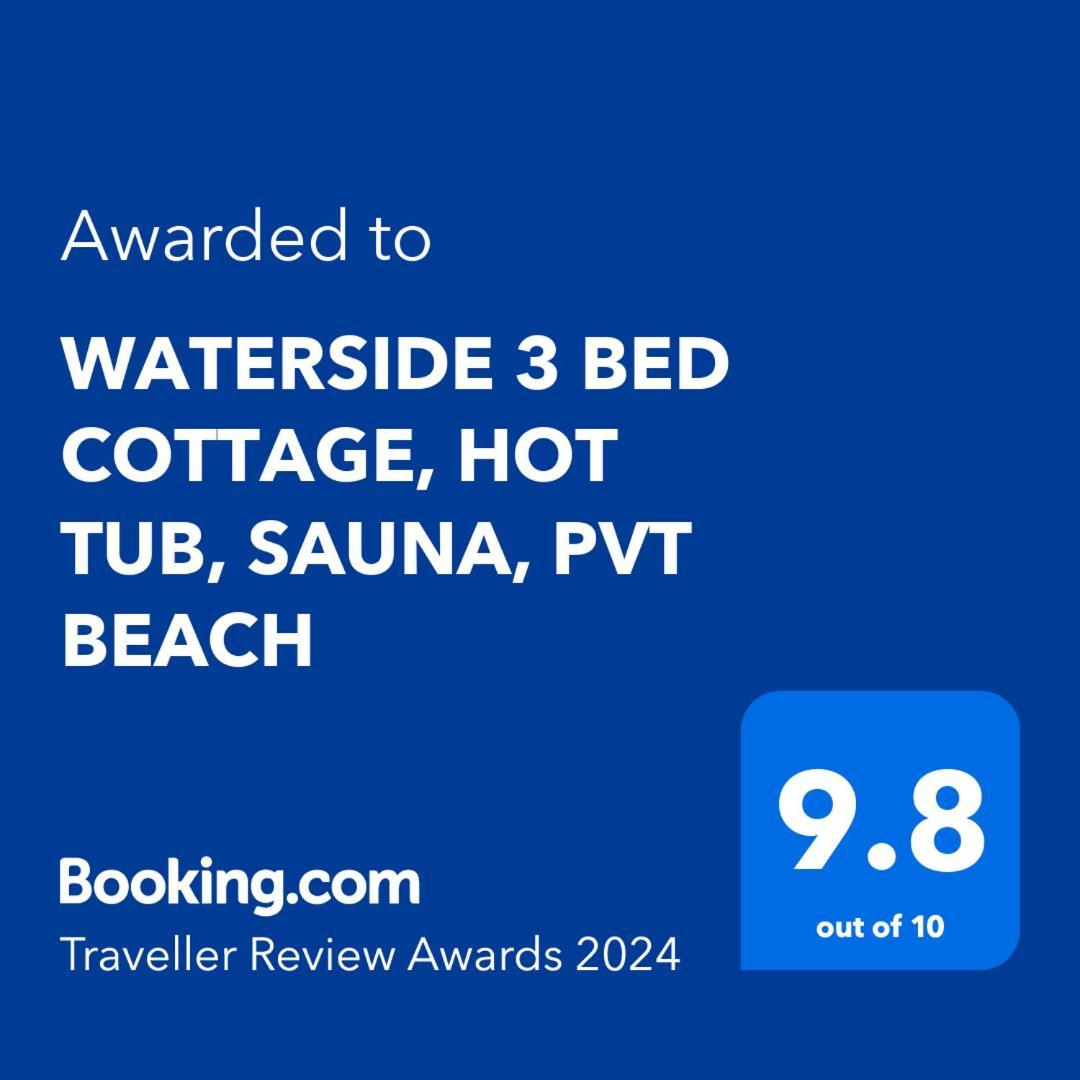 Waterside 3 Bed Cottage, Hot Tub, Sauna, Pvt Beach อาร์โรคาร์ ภายนอก รูปภาพ